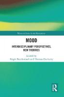 Mood: Interdisciplinary Perspectives, New Theories