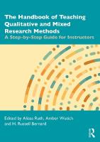 Handbook of Teaching Qualitative and Mixed Research Methods: A Step-by-Step Guide for Instructors