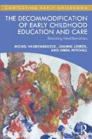 Decommodification of Early Childhood Education and Care: Resisting Neoliberalism