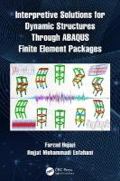 Interpretive Solutions for Dynamic Structures Through ABAQUS Finite Element  Packages