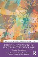 Intersex, Variations of Sex Characteristics, DSD: Critical Approaches