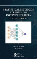 Statistical Methods for Handling Incomplete Data 2nd edition