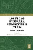 Language and Intercultural Communication in Tourism: Critical Perspectives