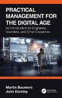 Practical Management for the Digital Age: An Introduction for Engineers, Scientists, and Other Disciplines