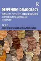 Deepening Democracy: Comparative Perspectives on Decentralization, Cooperativism and Self-Managed  Development