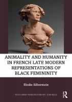 Animality and Humanity in French Late Modern Representations of Black  Femininity