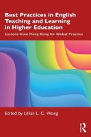 Best Practices in English Teaching and Learning in Higher Education: Lessons from Hong Kong for Global Practice