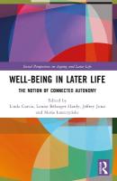 Well-being In Later Life: The Notion of Connected Autonomy