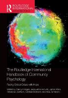 Routledge International Handbook of Community Psychology: Facing Global Crises with Hope