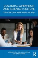 Doctoral Supervision and Research Culture: What We Know, What Works and Why