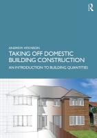 Taking Off Domestic Building Construction: An Introduction to Building Quantities