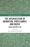 Intersection of Animation, Video Games, and Music: Making Movement Sing