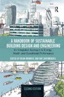 Handbook of Sustainable Building Design and Engineering: An Integrated Approach to Energy, Health and Operational Performance 2nd edition