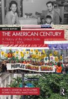 American Century: A History of the United States Since the 1890s 8th edition