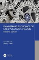 Engineering Economics of Life Cycle Cost Analysis 2nd edition