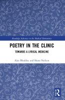 Poetry in the Clinic: Towards a Lyrical Medicine