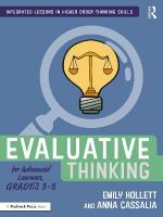 Evaluative Thinking for Advanced Learners, Grades 35