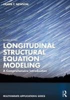 Longitudinal Structural Equation Modeling: A Comprehensive Introduction 2nd edition