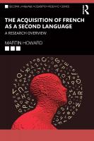 Acquisition of French as a Second Language: A Research Overview