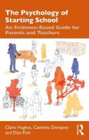 Psychology of Starting School: An Evidence-Based Guide for Parents and Teachers