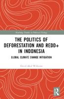 Politics of Deforestation and REDDplus in Indonesia: Global Climate Change Mitigation