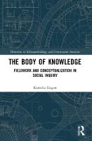 Body of Knowledge: Fieldwork and Conceptualization in Social Inquiry