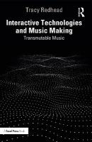 Interactive Technologies and Music Making: Transmutable Music