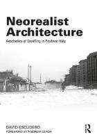 Neorealist Architecture: Aesthetics of Dwelling in Postwar Italy