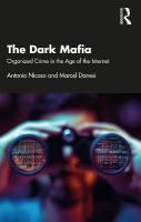 Dark Mafia: Organized Crime in the Age of the Internet