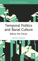 Temporal Politics and Banal Culture: Before the Future