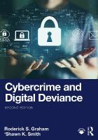 Cybercrime and Digital Deviance 2nd edition