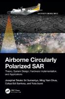 Airborne Circularly Polarized SAR: Theory, System Design, Hardware Implementation, and Applications