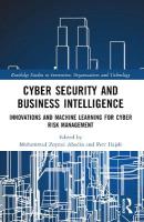 Cyber Security and Business Intelligence: Innovations and Machine Learning for Cyber Risk Management