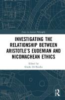 Investigating the Relationship Between Aristotles Eudemian and Nicomachean  Ethics