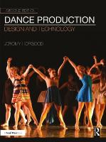 Dance Production: Design and Technology 2nd edition