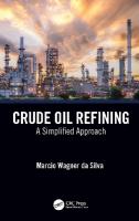 Crude Oil Refining: A Simplified Approach