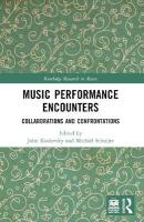 Music Performance Encounters: Collaborations and Confrontations