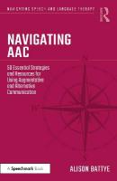 Navigating AAC: 50 Essential Strategies and Resources for Using Augmentative and Alternative  Communication