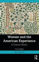 Women and the American Experience: A Concise History 3rd edition