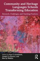 Community and Heritage Languages Schools Transforming Education: Research, Challenges, and Teaching Practices