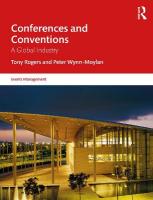 Conferences and Conventions: A Global Industry 4th edition