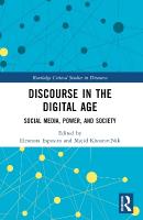 Discourse in the Digital Age: Social Media, Power, and Society