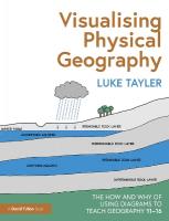 Visualising Physical Geography: The How and Why of Using Diagrams to Teach  Geography 1116