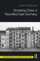 Shrinking Cities in Reunified East Germany