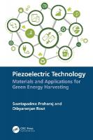 Piezoelectric Technology: Materials and Applications for Green Energy Harvesting