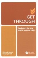 Get Through Radiology for the MRCS and the FRCS