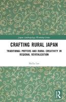 Crafting Rural Japan: Traditional Potters and Rural Creativity in Regional Revitalization