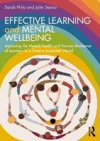 Effective Learning and Mental Wellbeing: Improving the Mental Health and Trauma-Resilience of Learners in a  Trauma-Impacted World