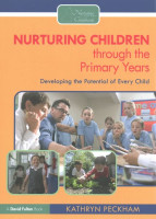 Nurturing Children through the Primary Years: Developing the Potential of Every Child