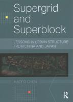 Supergrid and Superblock: Lessons in Urban Structure from China and Japan